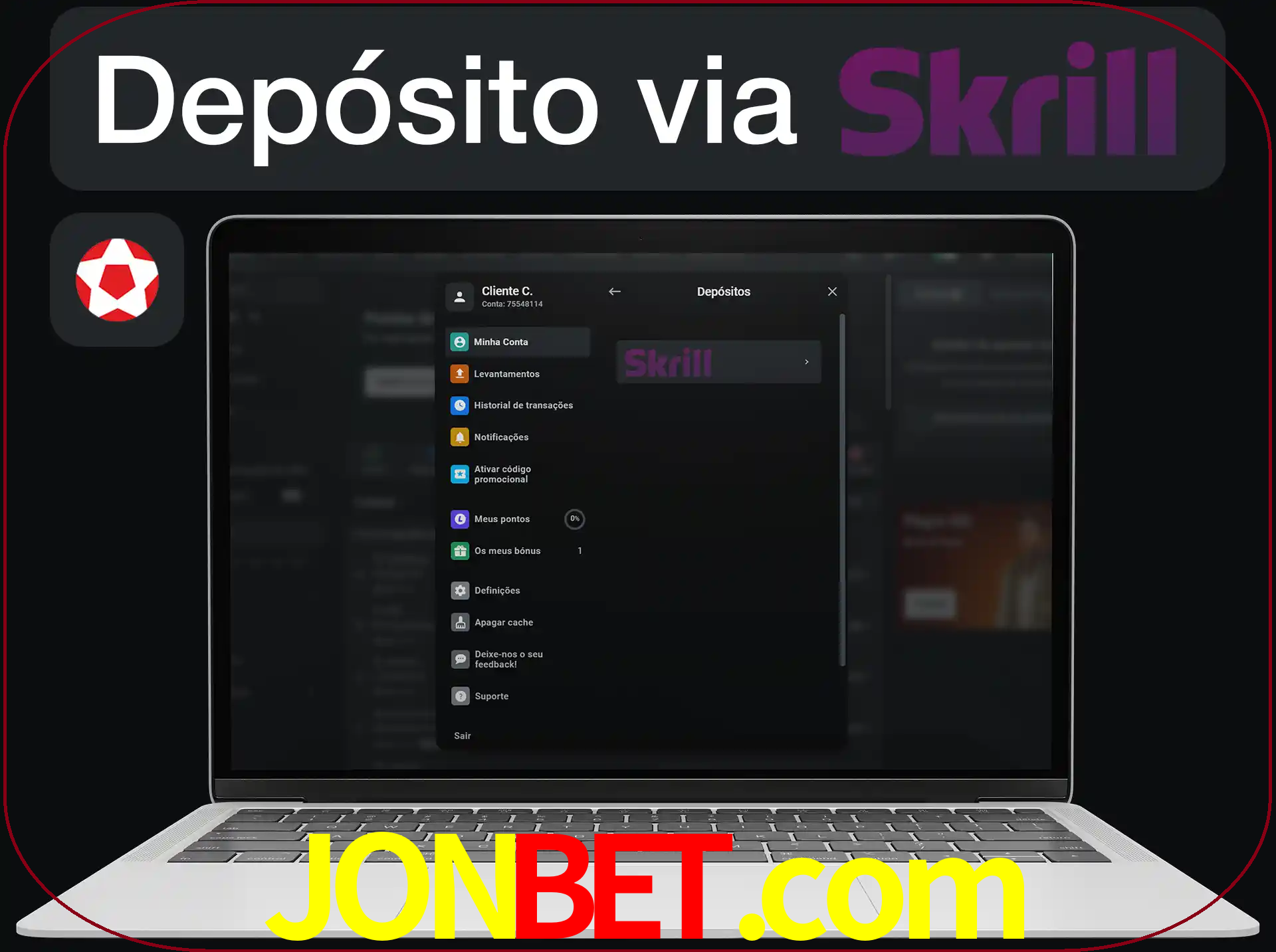 Fazer depósitos com Skrill.